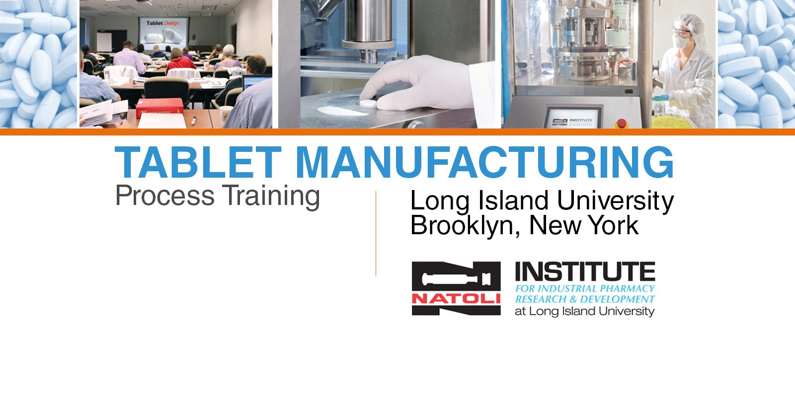 Natoli Institute for Industrial Pharmacy Research & Development tablet manufacturing at Long Island University